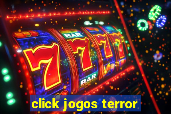 click jogos terror